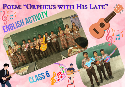 The children of Class VI enthusiastically participated in an FA(a) activity based on the poem “Orpheus with His Late.” They creatively made guitars and performed as if they were singing the poem. This fun-filled activity encouraged creativity, confidence, and expressive skills, making poetry learning enjoyable and engaging.